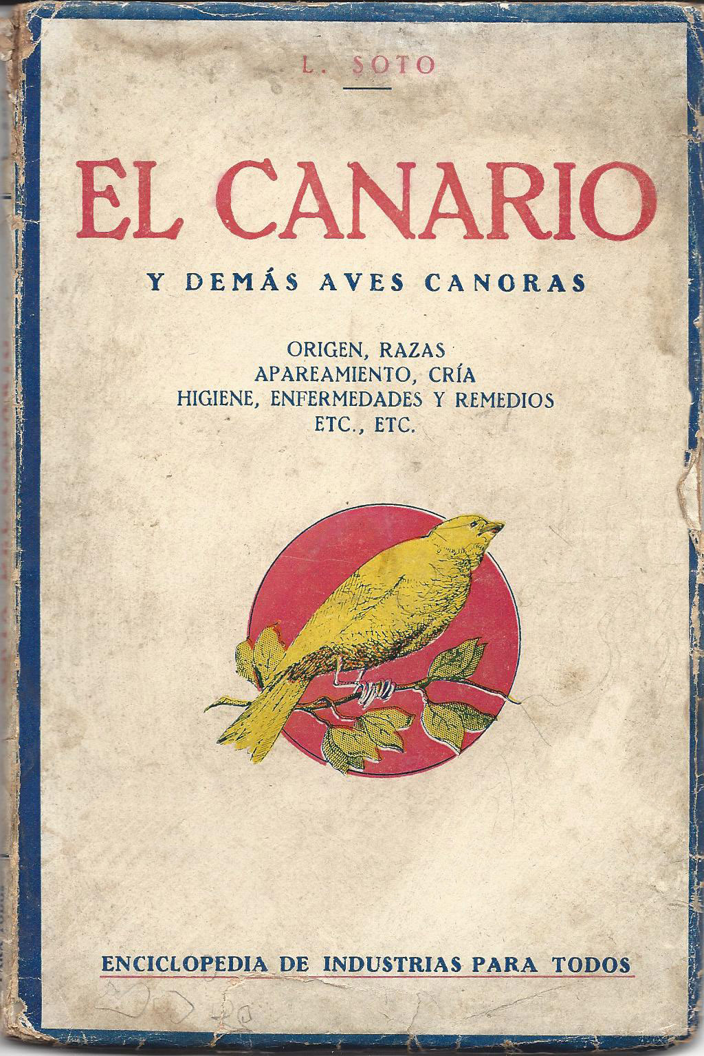 EL CANARIO y DEMÁS AVES CANORAS